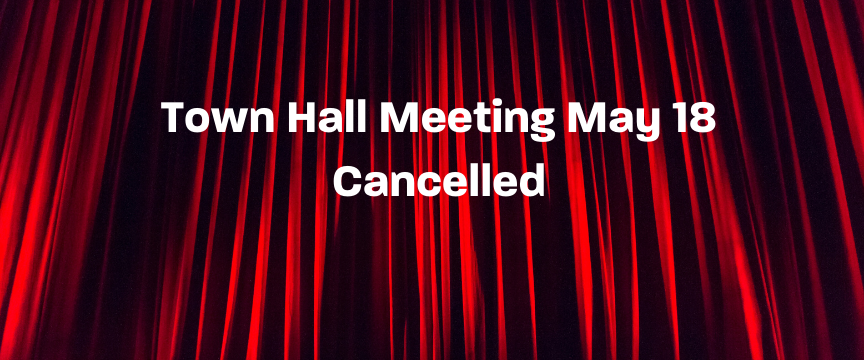 Town Hall Cancelled